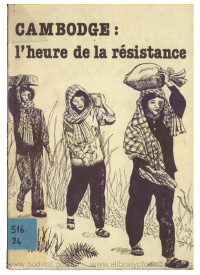 CAMBODGE: l’heure de la résistance