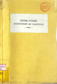 CENTRES D’ETUDES BOUDDHIQUES AU CAMBODGE